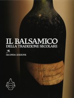 IL BALSAMICO DELLA TRADIZIONE SECOLARE